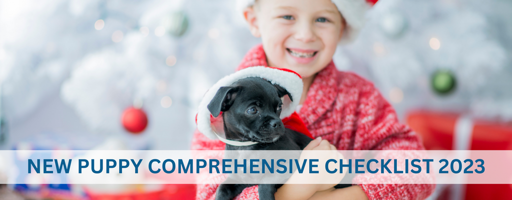 New Puppy Comprehensive Checklist 2023: Essentials for a New Pet